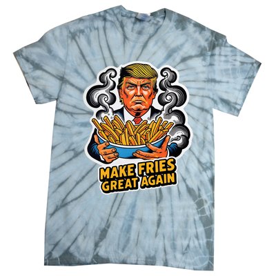 Make Fries Great Again Tie-Dye T-Shirt