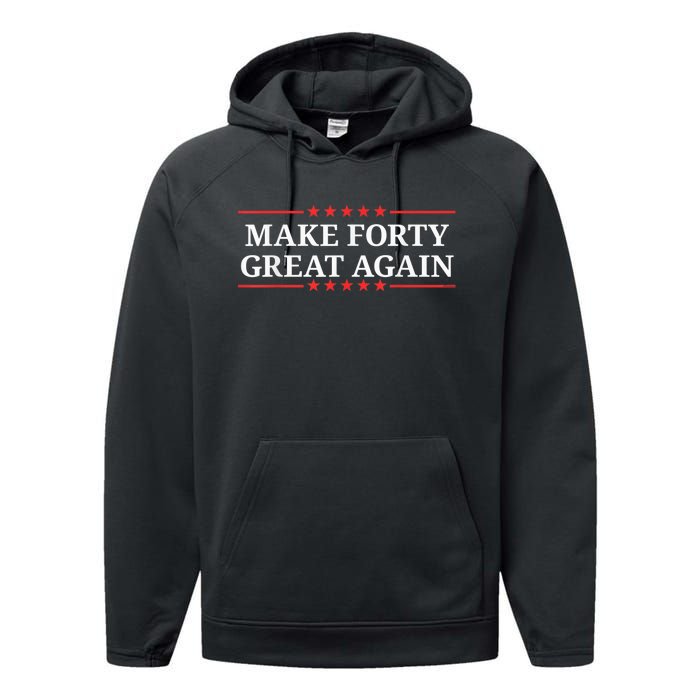 Make Forty Great Again Performance Fleece Hoodie