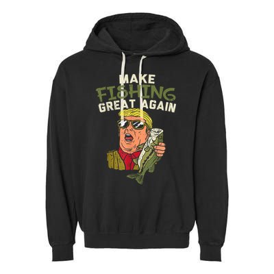 Make Fishing Great Again Trump Funny Fisherman Angler Garment-Dyed Fleece Hoodie
