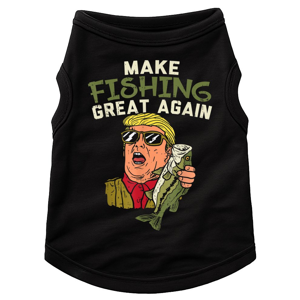 Make Fishing Great Again Trump Funny Fisherman Angler Doggie Tank