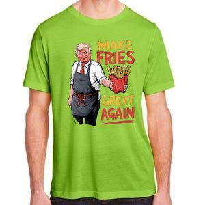 Make Fries Great Again Viral Doanld Trump Meme Adult ChromaSoft Performance T-Shirt