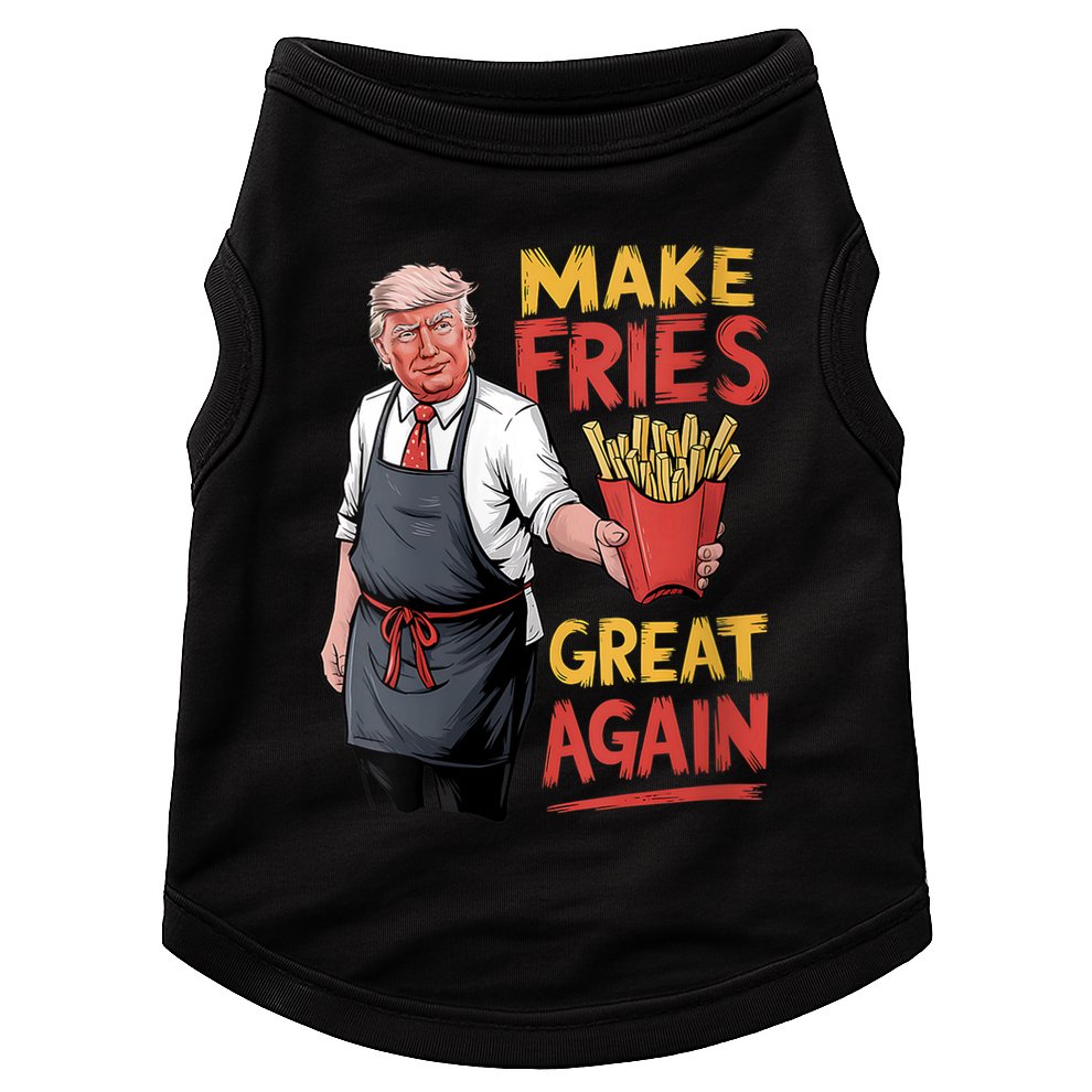 Make Fries Great Again Viral Doanld Trump Meme Doggie Tank