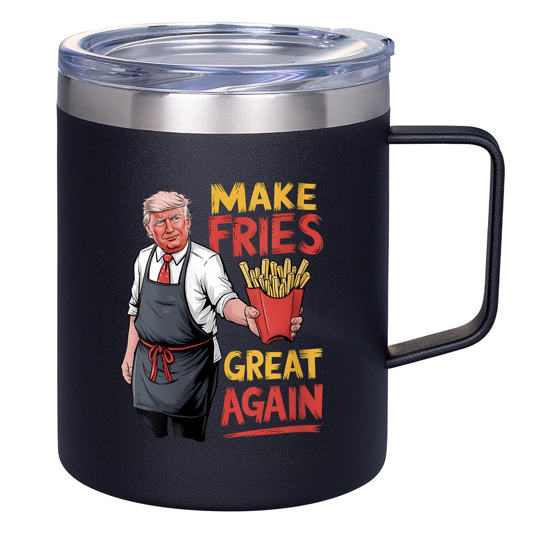 Make Fries Great Again Viral Doanld Trump Meme 12oz Stainless Steel Coffee Mug