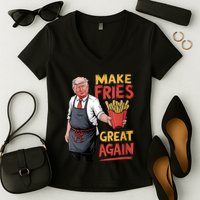 Make Fries Great Again Viral Doanld Trump Meme Women's V-Neck T-Shirt