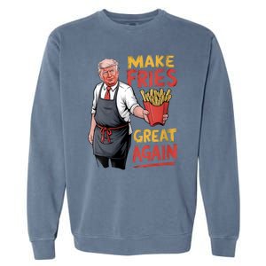 Make Fries Great Again Viral Doanld Trump Meme Garment-Dyed Sweatshirt