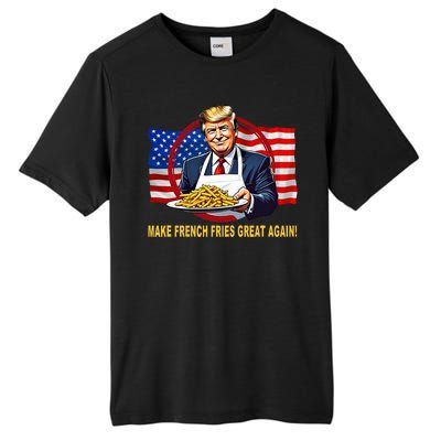 Make Fries Great Again Donald Trump Tall Fusion ChromaSoft Performance T-Shirt