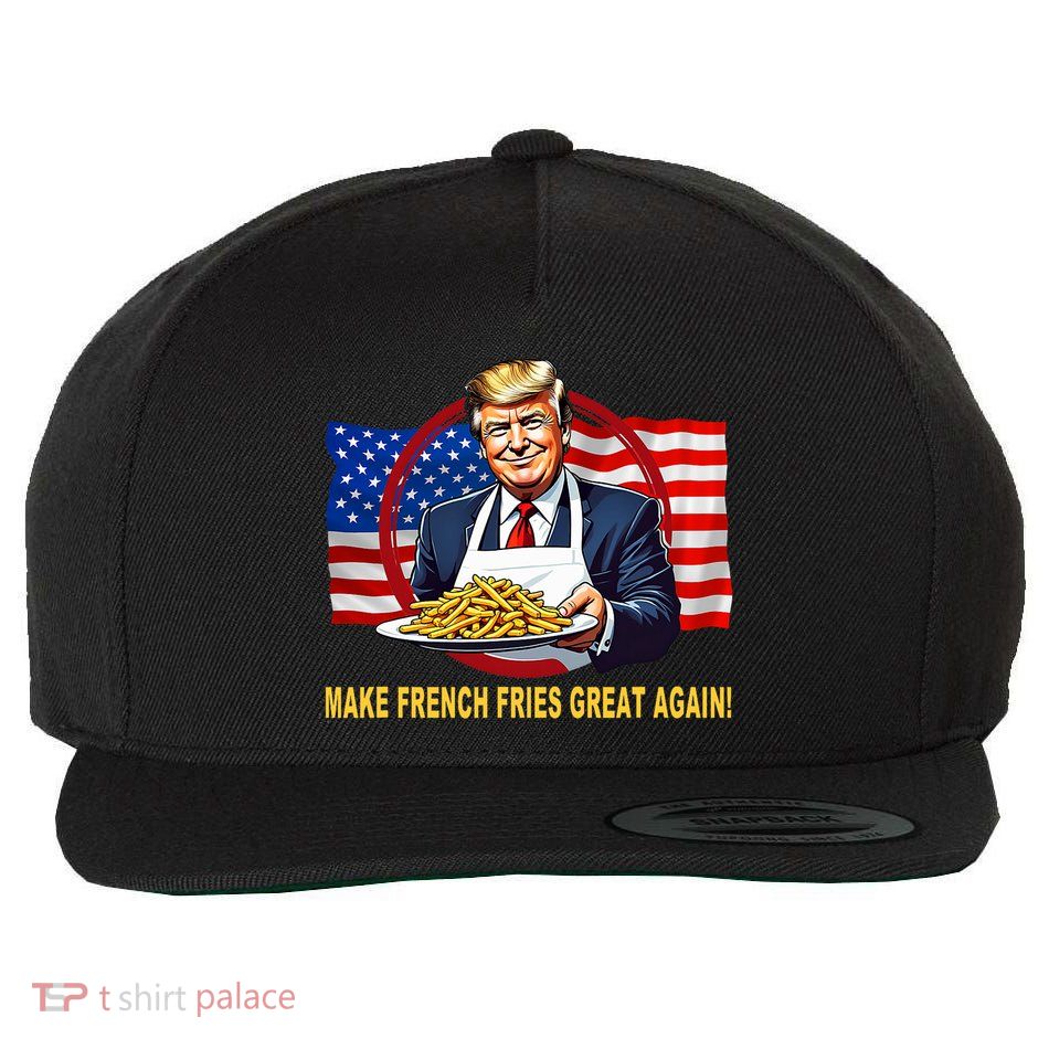 Make Fries Great Again Donald Trump Wool Snapback Cap