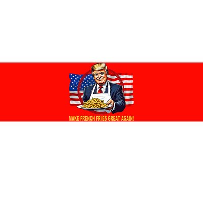 Make Fries Great Again Donald Trump Bumper Sticker