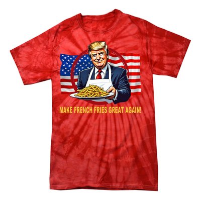 Make Fries Great Again Donald Trump Tie-Dye T-Shirt