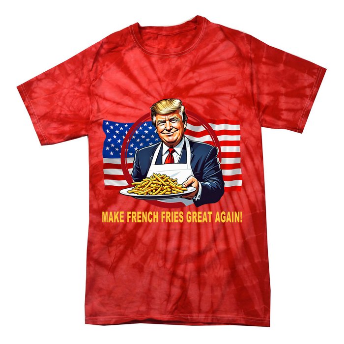 Make Fries Great Again Donald Trump Tie-Dye T-Shirt