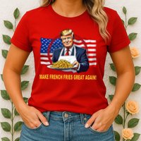 Make Fries Great Again Donald Trump Womens T-Shirt