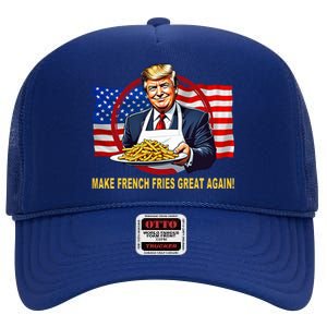 Make Fries Great Again Donald Trump High Crown Mesh Back Trucker Hat