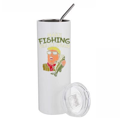 Make Fishing Great Again Trump Funny Fisherman Angler Gift Stainless Steel Tumbler