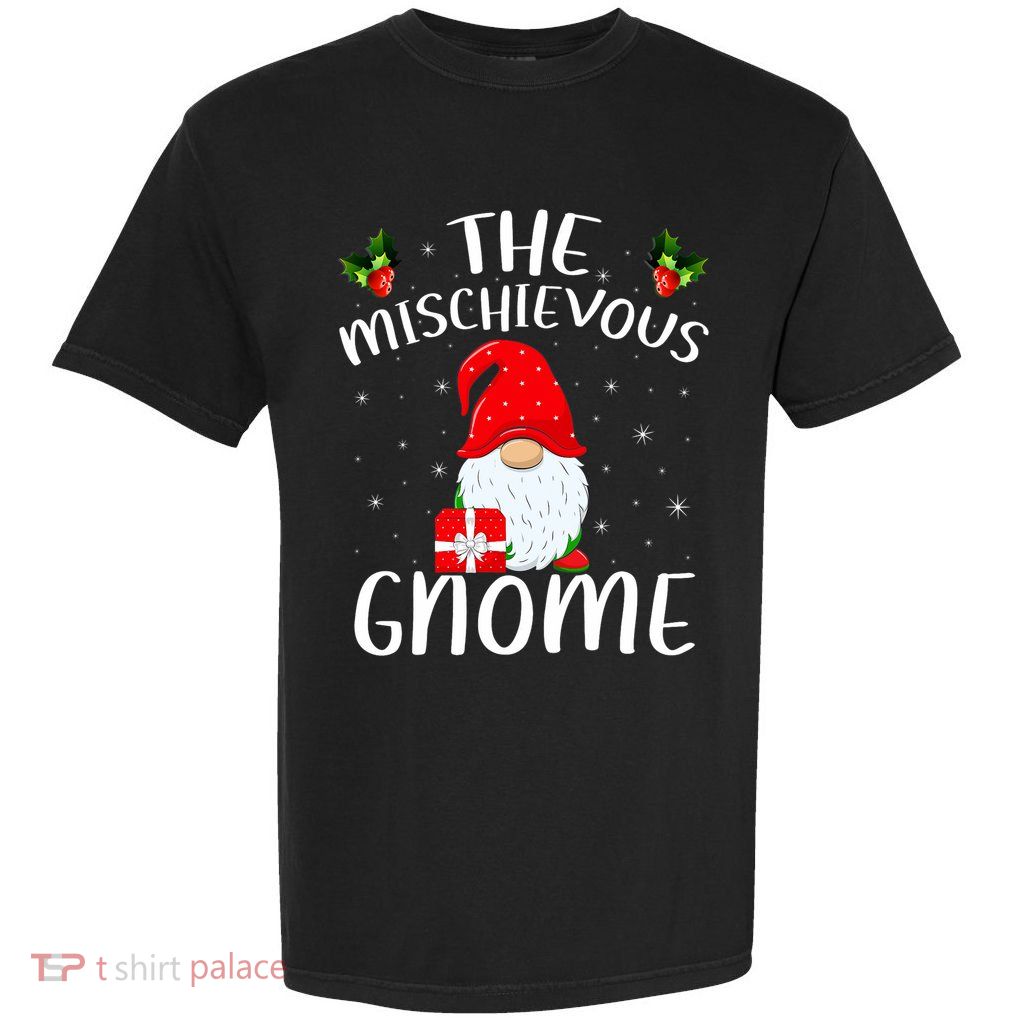 Matching Family Group Christmas The Mischievous Gnome Garment-Dyed Heavyweight T-Shirt