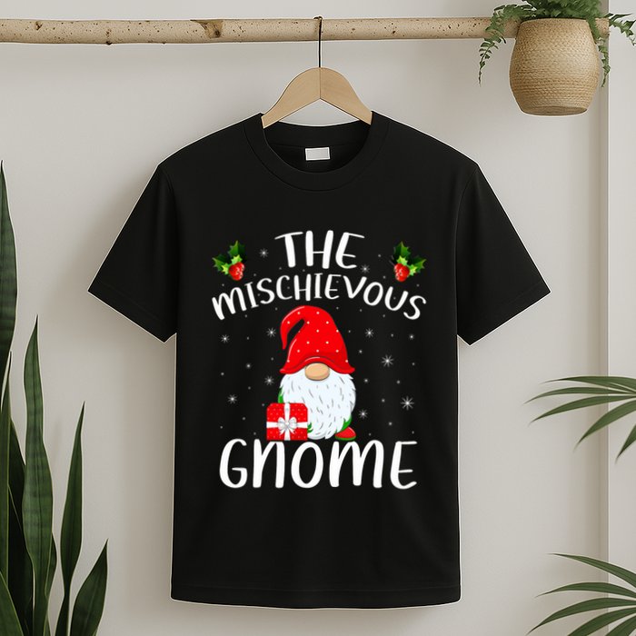 Matching Family Group Christmas The Mischievous Gnome T-Shirt