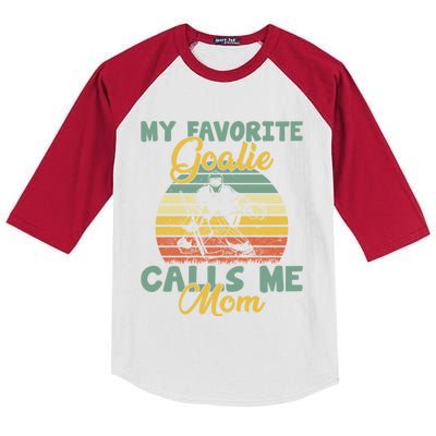 My Favorite Goalie Calls Me Mom Winter Sports Ice Hockey Mom Gift Kids Colorblock Raglan Jersey