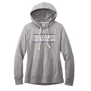 Make Forty Great Again Women's Fleece Hoodie