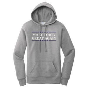 Make Forty Great Again Women's Pullover Hoodie