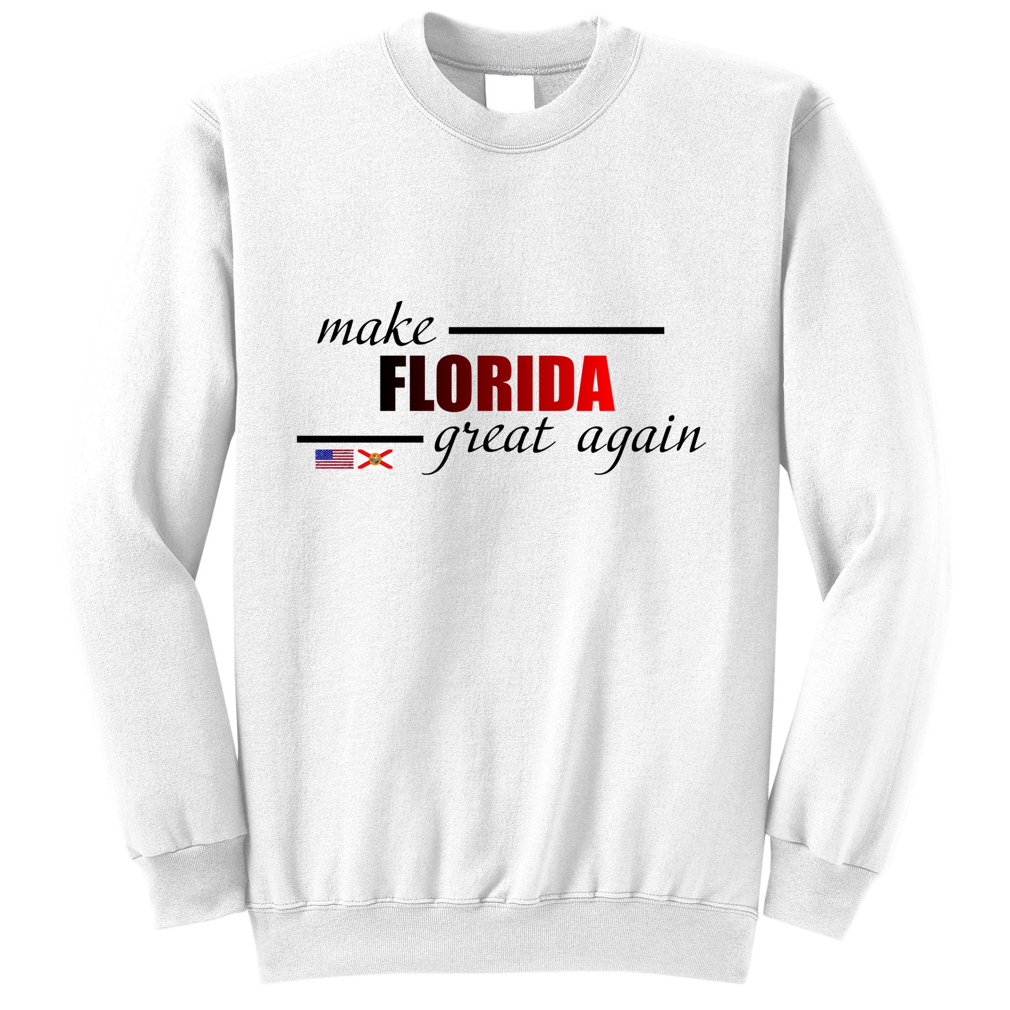 Make Florida Great Again Sweatshirt