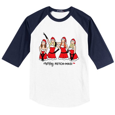 Merry Fetchmas Girls Inspired I'm Cool Mommy Meangirls Christmas Baseball Sleeve Shirt