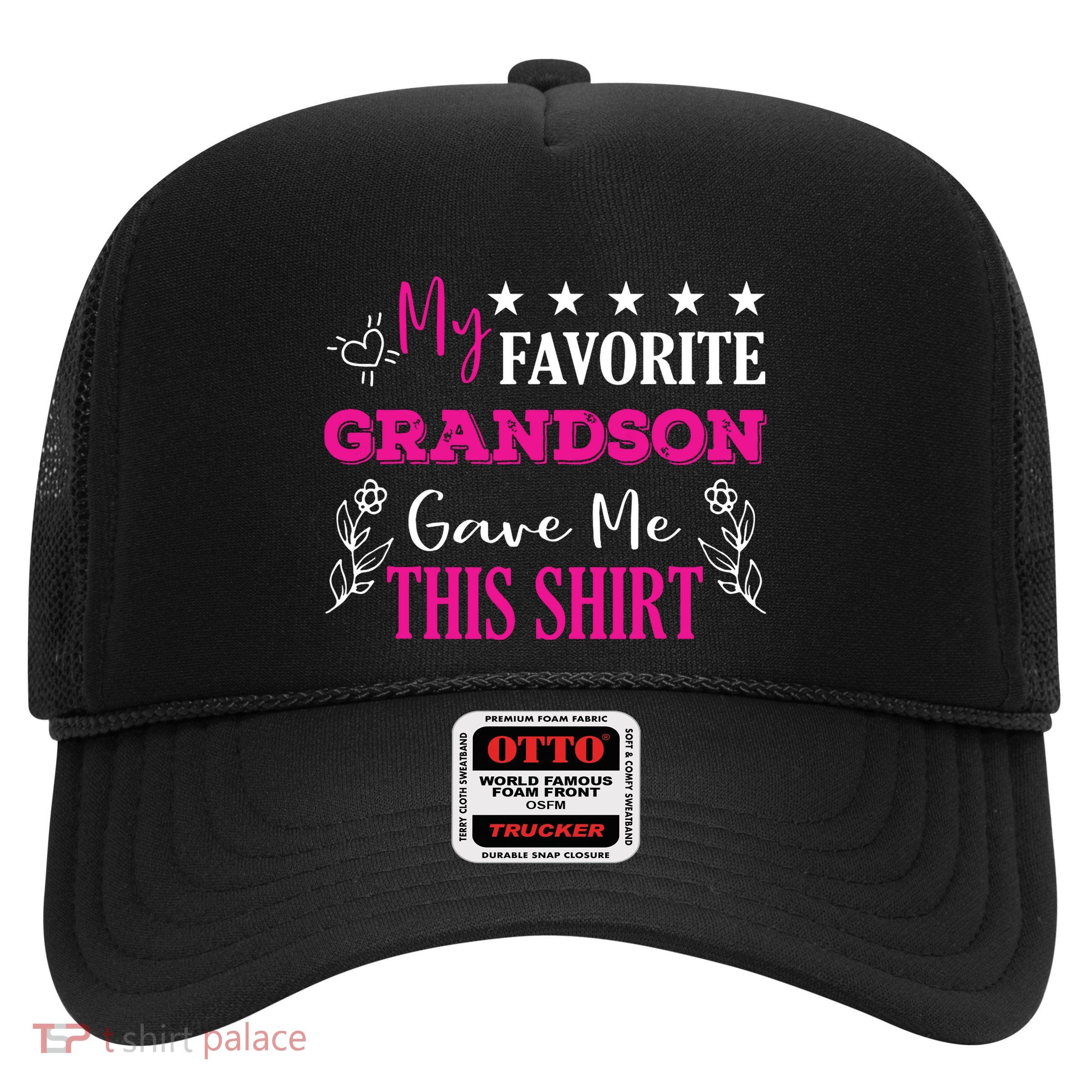 My Favorite Grandson Gave Me This Gift Grandparents Trucker Hat