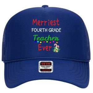 Merriest Fourth Grade Teacher Ever Christmas Tree Cool Gift High Crown Mesh Back Trucker Hat