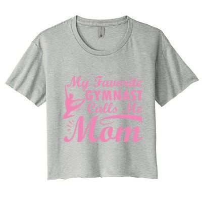 My Favorite Gymnast Calls Me Mom Gymnastic Dog Lover Cute Gift Women's Crop Top Tee