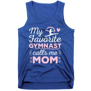 My Favorite Gymnast Calls Me Mom Gymnastic Lover Gift Tank Top