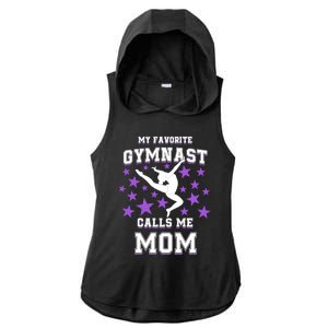 My Favorite Gymnast Calls Me Mom Gift Gymnastics Mom Gift Ladies PosiCharge Tri-Blend Wicking Draft Hoodie Tank