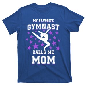 My Favorite Gymnast Calls Me Mom Gift Gymnastics Mom Gift T-Shirt