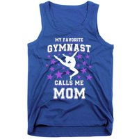 My Favorite Gymnast Calls Me Mom Gift Gymnastics Mom Gift Tank Top