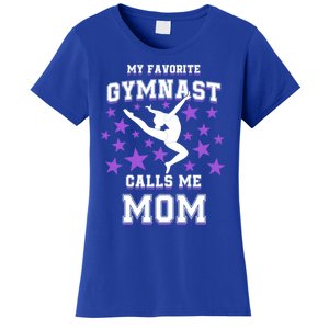 My Favorite Gymnast Calls Me Mom Gift Gymnastics Mom Gift Women's T-Shirt