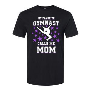 My Favorite Gymnast Calls Me Mom Gift Gymnastics Mom Gift Softstyle CVC T-Shirt