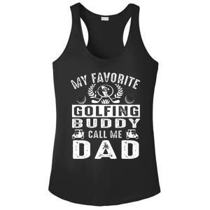 My Favorite Golfing Buddies Call Me Dad FatherS Day Gift Ladies PosiCharge Competitor Racerback Tank