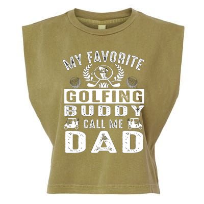 My Favorite Golfing Buddies Call Me Dad FatherS Day Gift Garment-Dyed Women's Muscle Tee