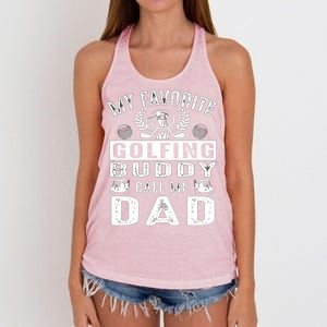 My Favorite Golfing Buddies Call Me Dad FatherS Day Gift Women's Knotted Racerback Tank