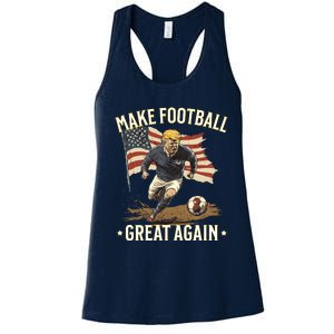 Make Football Great Again Funny Football Fans Soccer Women's Racerback Tank