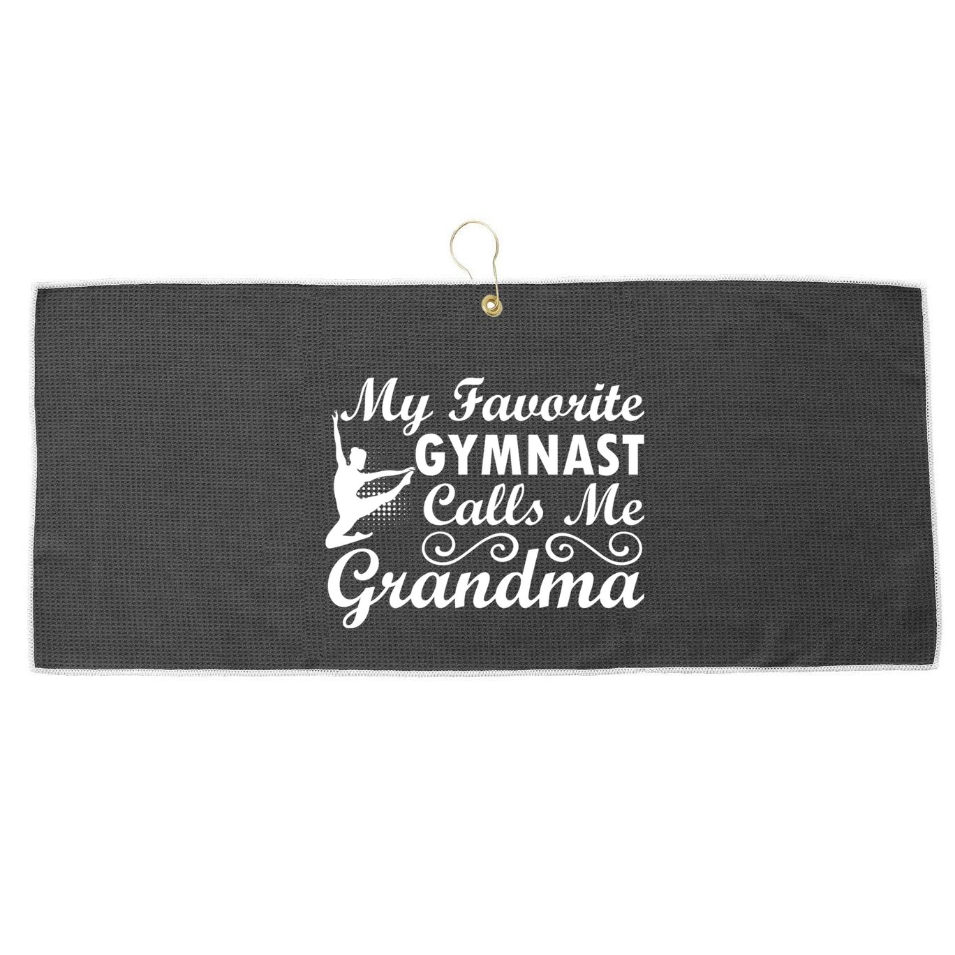 My Favorite Gymnast Calls Me Grandma Gymnastic Dog Lover Gift Large Microfiber Waffle Golf Towel