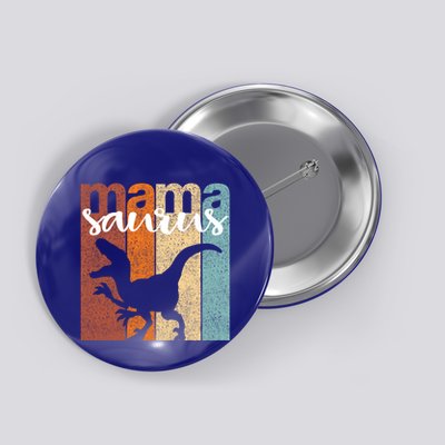 Mamasaurus Family Gift Vintage Gift Button