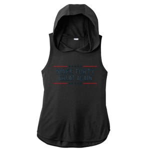 Make Forty Great Again Make 40 Great Again Ladies PosiCharge Tri-Blend Wicking Draft Hoodie Tank