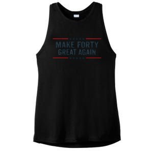 Make Forty Great Again Make 40 Great Again Ladies PosiCharge Tri-Blend Wicking Tank