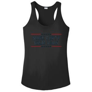 Make Forty Great Again Make 40 Great Again Ladies PosiCharge Competitor Racerback Tank