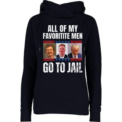 My Favorite Go To Jail Womens Funnel Neck Pullover Hood