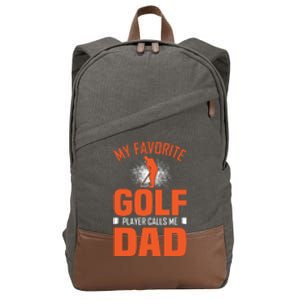 My Favorite Golf Player Calls Me Dad Cotton Canvas Backpack