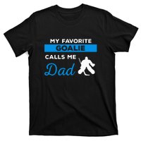 My Favorite Goalie Call Me Dad Gift Hockey Dad Father's Day Gift T-Shirt