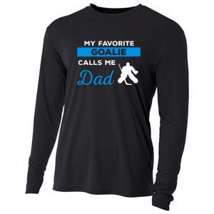 My Favorite Goalie Call Me Dad Gift Hockey Dad Father's Day Gift Cooling Performance Long Sleeve Crew