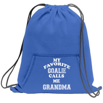 My Favorite Goalie Calls Me Grandma Soccer Hockey Meaningful Gift Sweatshirt Cinch Pack Bag