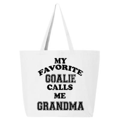 My Favorite Goalie Calls Me Grandma Soccer Hockey Meaningful Gift 25L Jumbo Tote