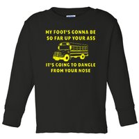 My Foot's Gonna Be So Far Up Your Ass Angry Bus Driver Retro Toddler Long Sleeve Shirt