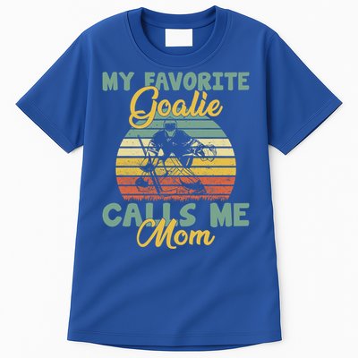 My Favorite Goalie Calls Me Mom Winter Sports Ice Hockey Mom Cool Gift Tall T-Shirt